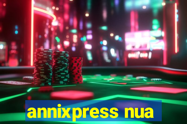 annixpress nua